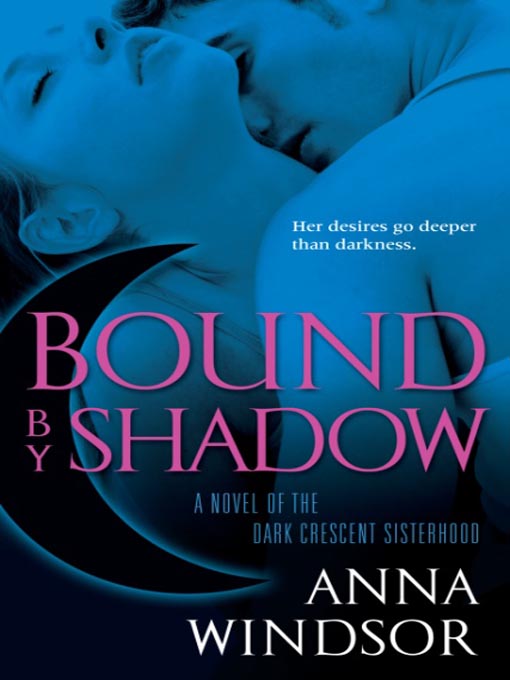 Title details for Bound by Shadow by Anna Windsor - Available